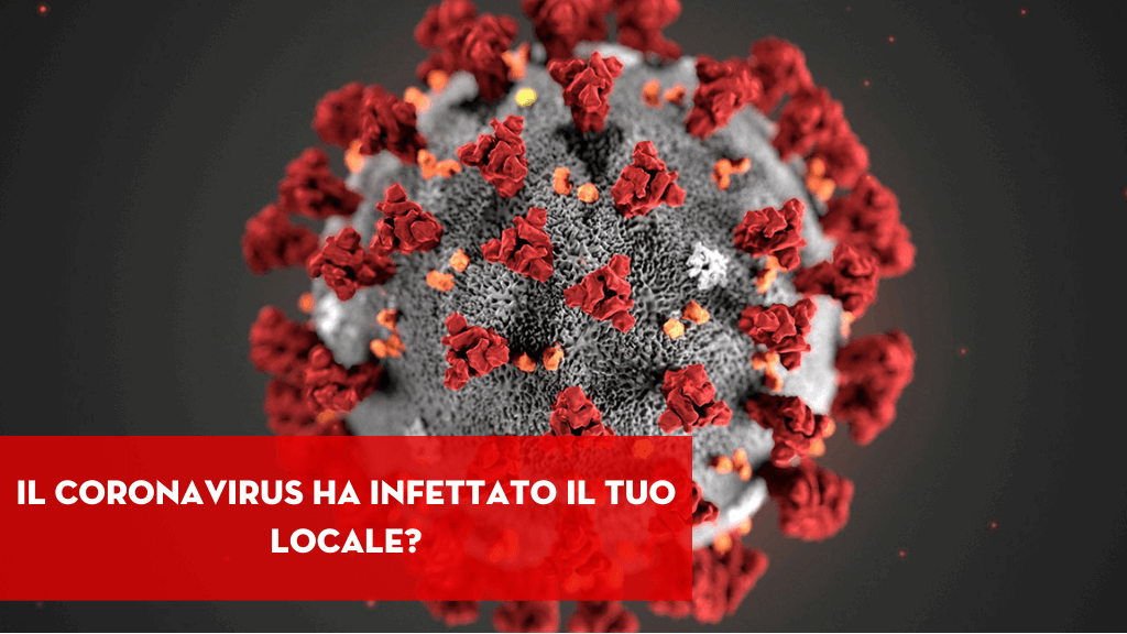 Il coronavirus ha infettato il tuo locale