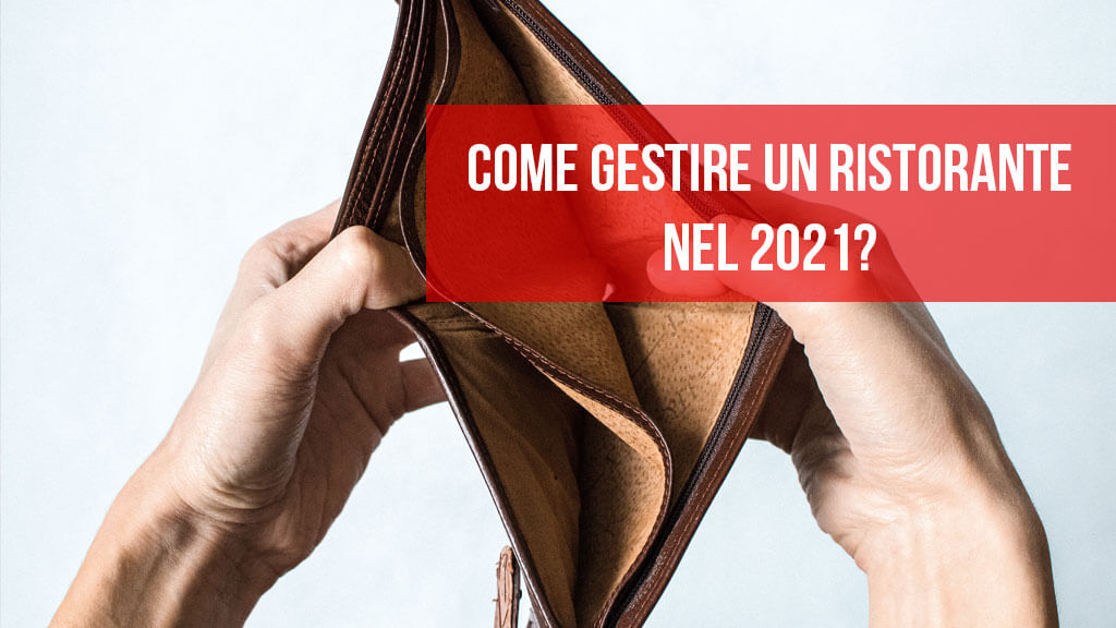 Scopri di più sull'articolo Come gestire un Ristorante nel 2022?