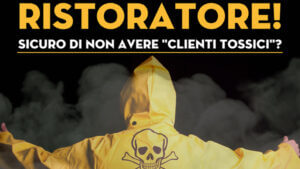 Come trovare clienti per il tuo ristorante ed evitare che siano tossici.